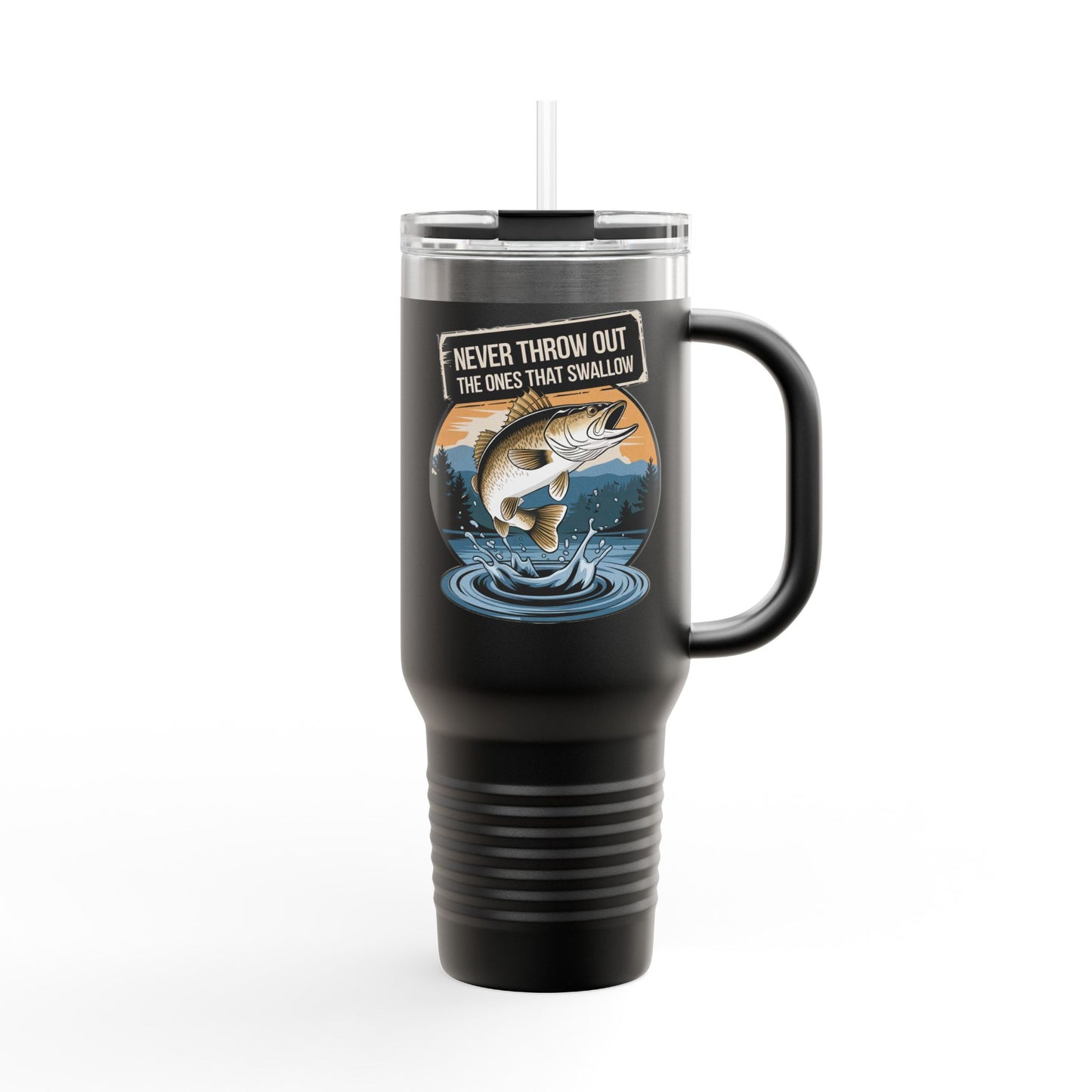 40oz Fishing Lover's Insulated Travel Mug - 'Never Throw Out the Ones That Swallow'