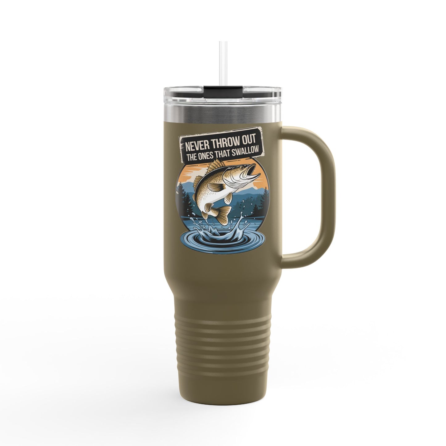 40oz Fishing Lover's Insulated Travel Mug - 'Never Throw Out the Ones That Swallow'