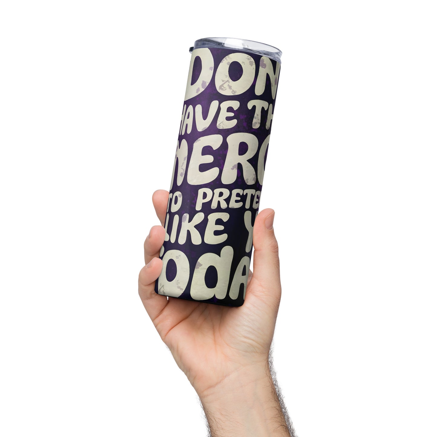 Stainless Steel Tumbler - Pretend