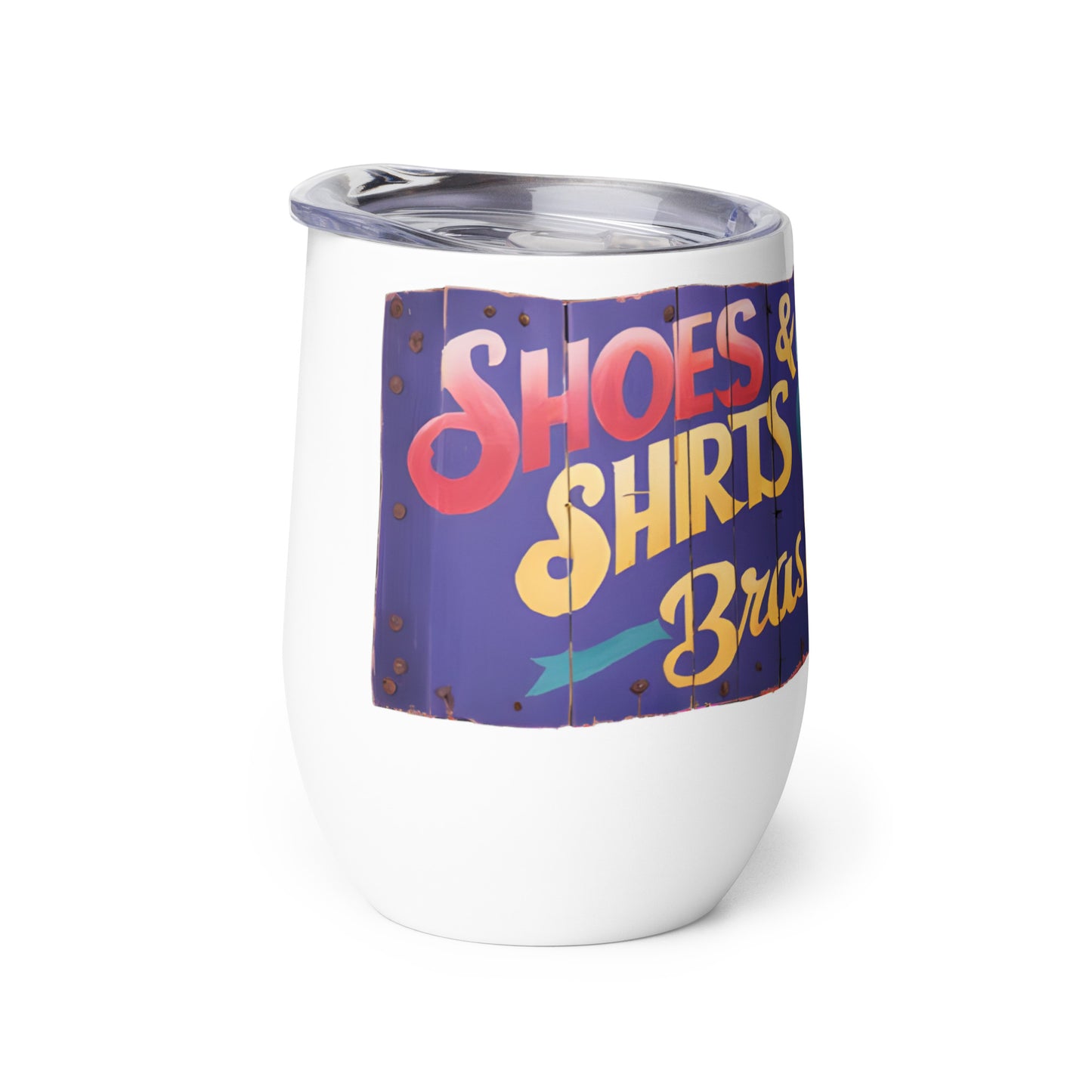 Stainless Steel Wine Tumbler - Shirts & Shoes